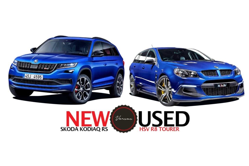 2019 Skoda Kodiaq RS vs 2015 HSV R8 Tourer New vs Used