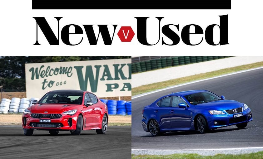 New V Used - Kia Stinger v Lexus IS F Sports Luxury