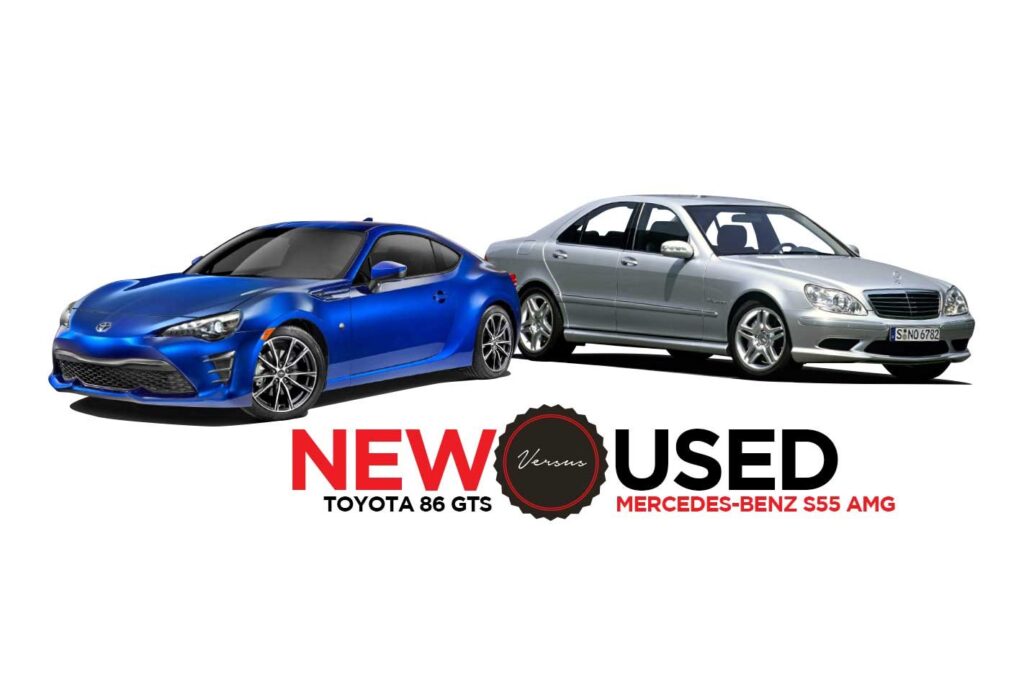 2018 Toyota 86 GTS vs 2003 Mercedes Benz S55 AMG new vs used