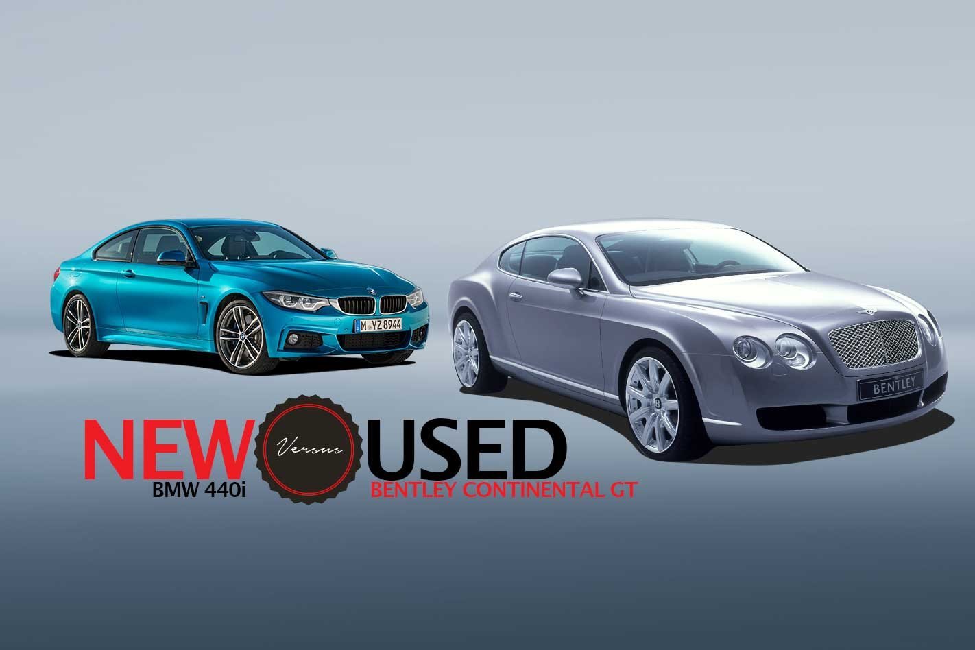 2019 BMW 440i vs 2005 Bentley Continental GT new vs used
