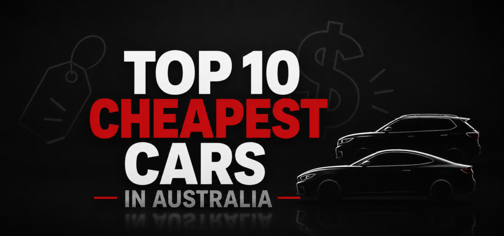 Poster-style graphic reading 'Top 10 Cheapest Cars in Australia' with two outlined cars on the right against a dark background.